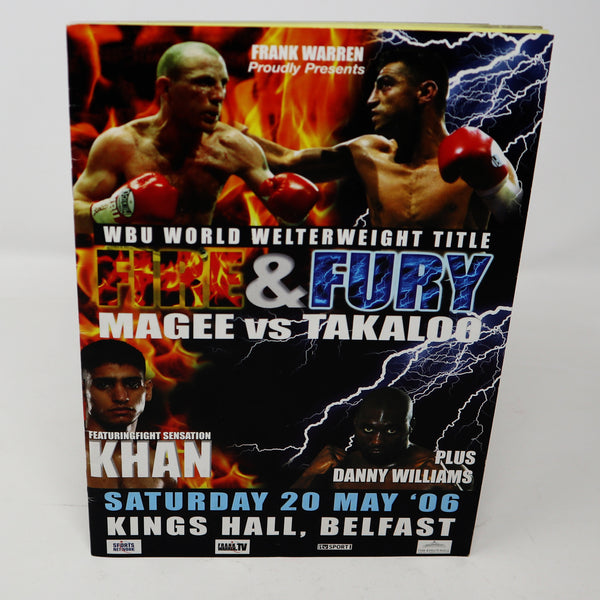 2006 WBU World Welterweight Title Fire & Fury Magee vs Takaloo Saturday 20 May '06 Kings Hall Belfast Boxing Sports Programme Program Book + Ticket Stub